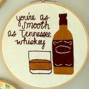 You’re as smooth as Tennessee whiskey cross stitch